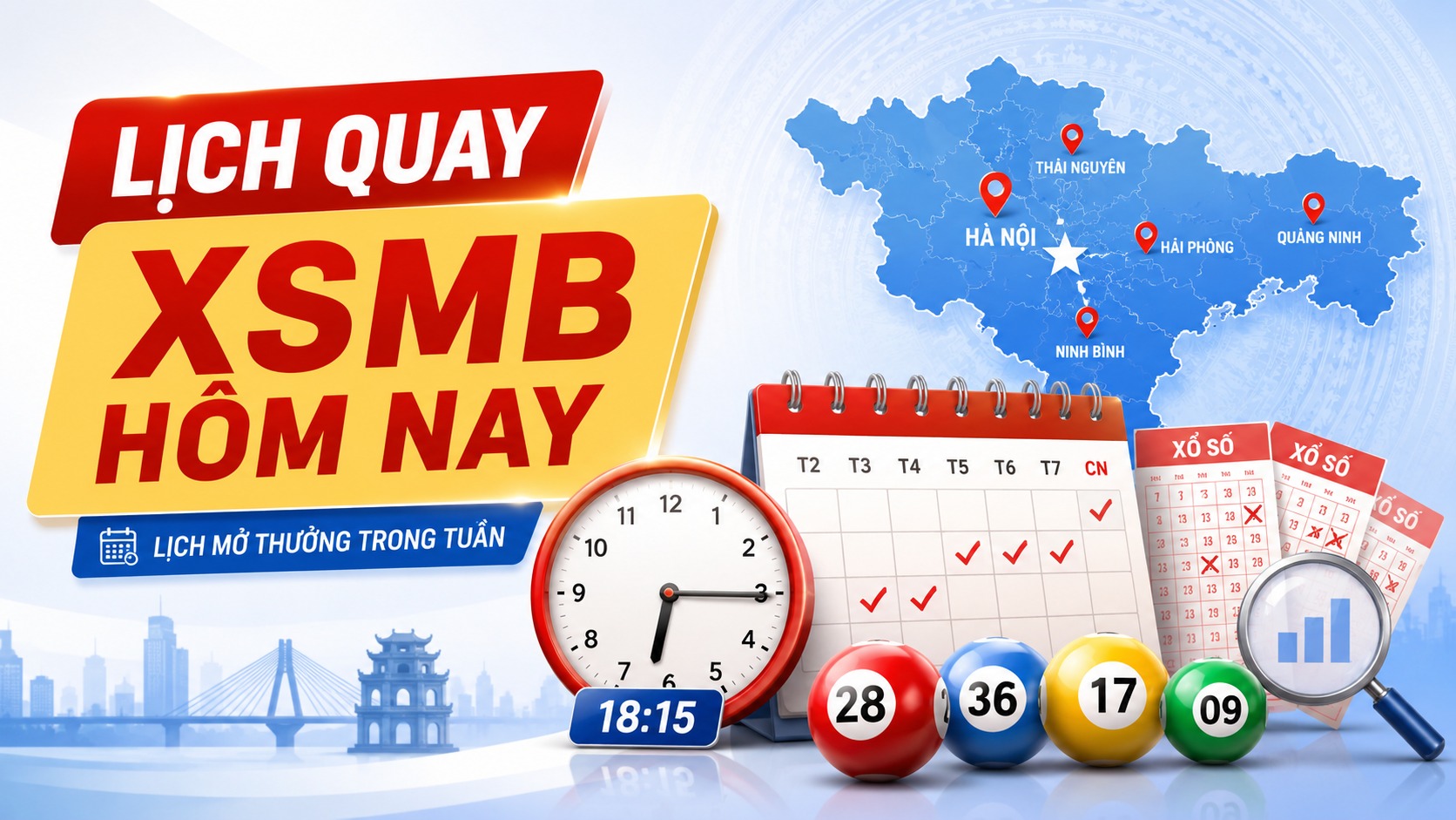 Lịch quay xổ số miền Bắc hôm nay: Lịch mở thưởng các đài trong tuần